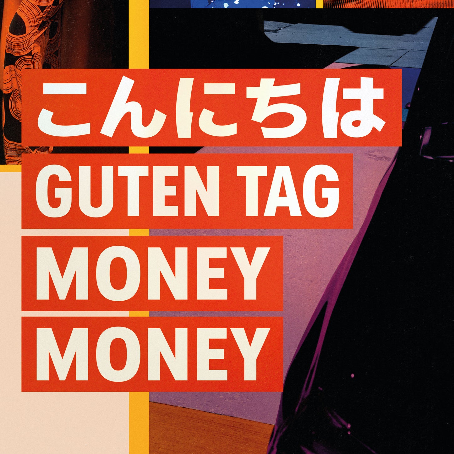 zZz - Konnichiwa Guten Tag Money Money (pre-order)