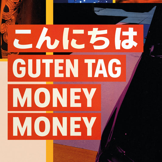 zZz - Konnichiwa Guten Tag Money Money (pre-order)
