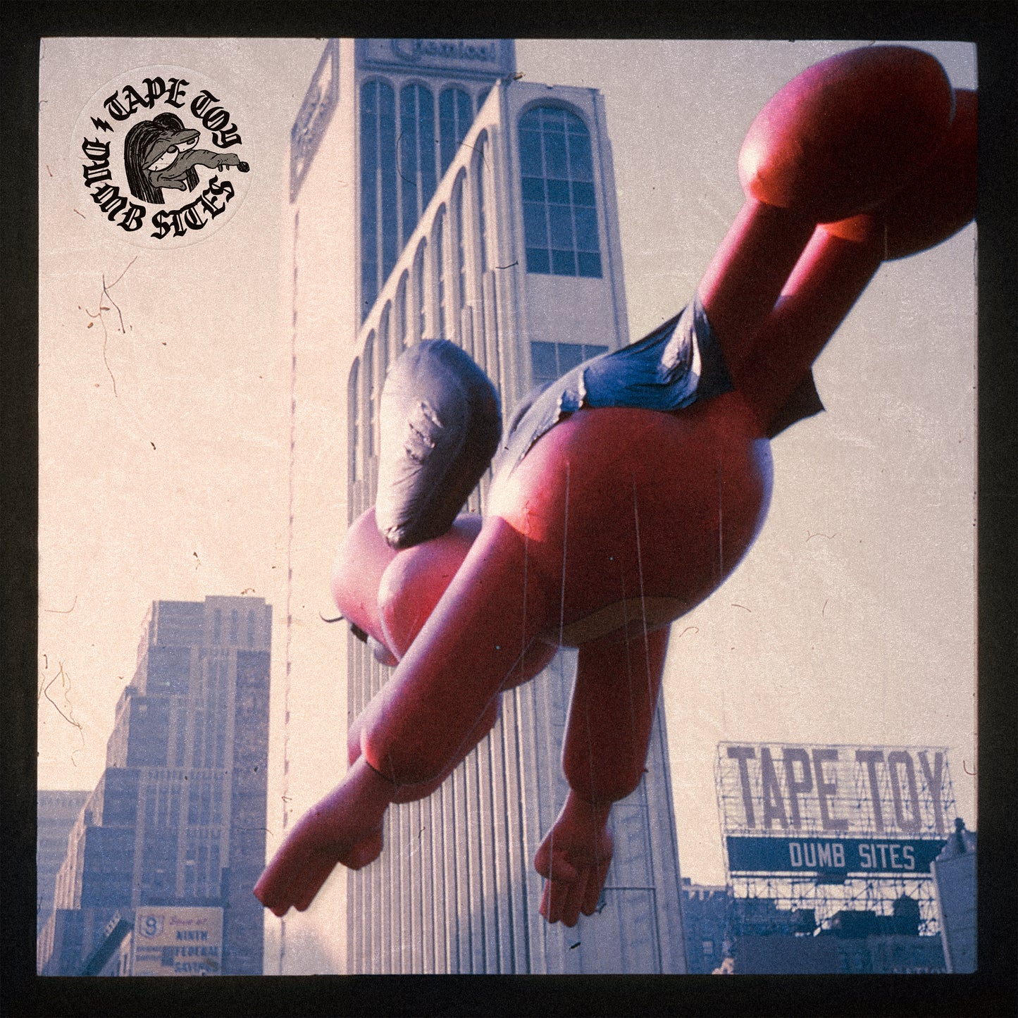 TAPE TOY - Dumb Sites (pre-order)