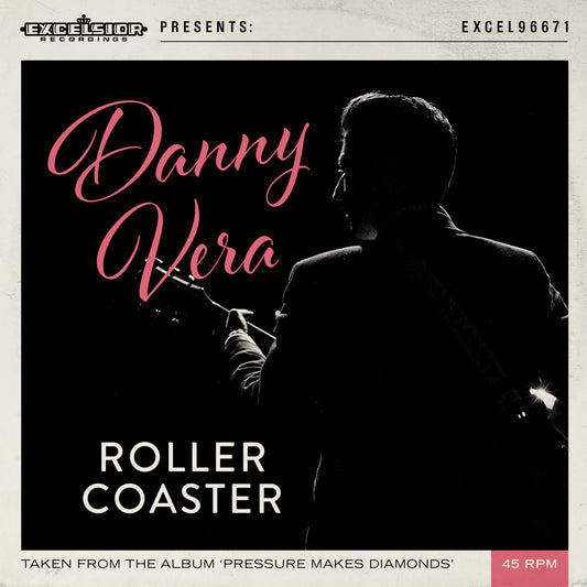 Danny Vera - Roller Coaster (7 inch) white vinyl
