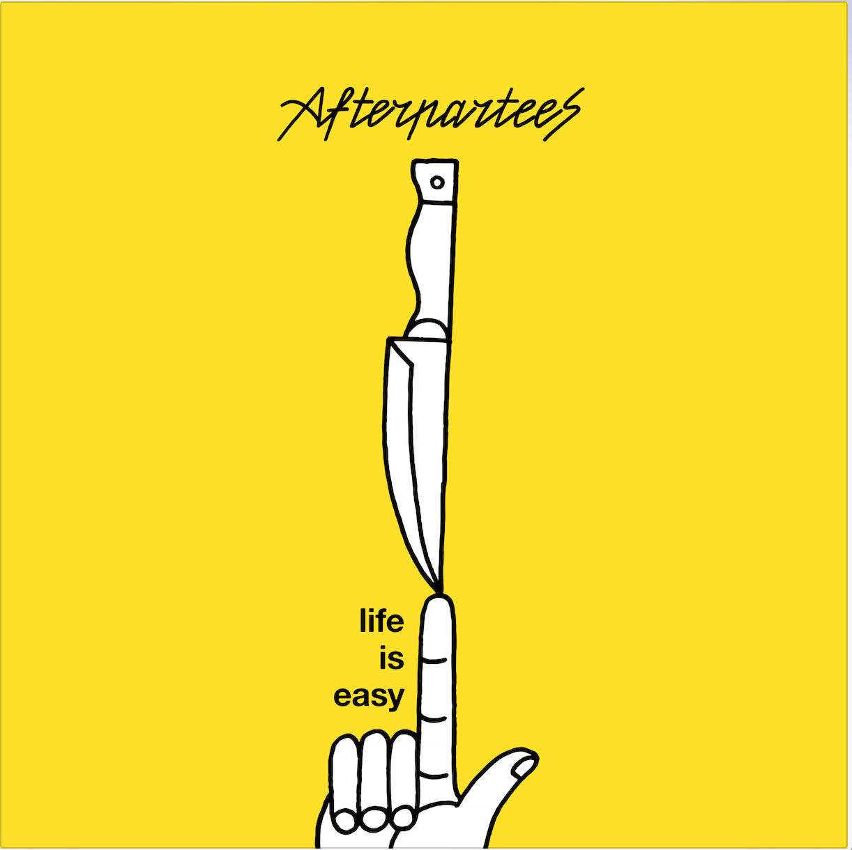 Afterparties - Life Is Easy