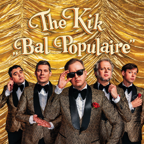 The Kik - Bal Populaire (pre-order)