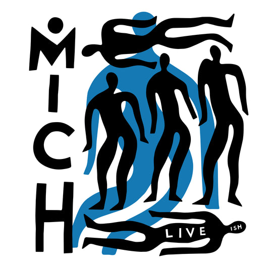 MICH - live - ish (pre-order)