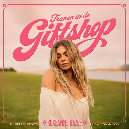 Roxeanne Hazes - Tranen In De Giftshop (pre-order)