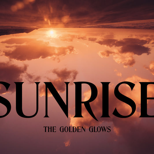 The Golden Glows - Sunrise