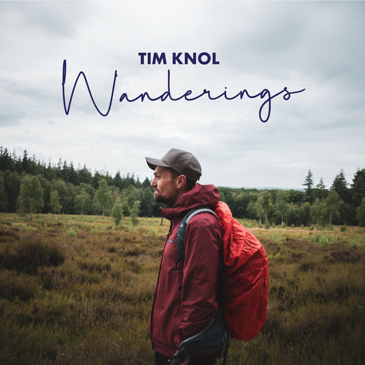 Tim Knol - Wanderings (pre-order)