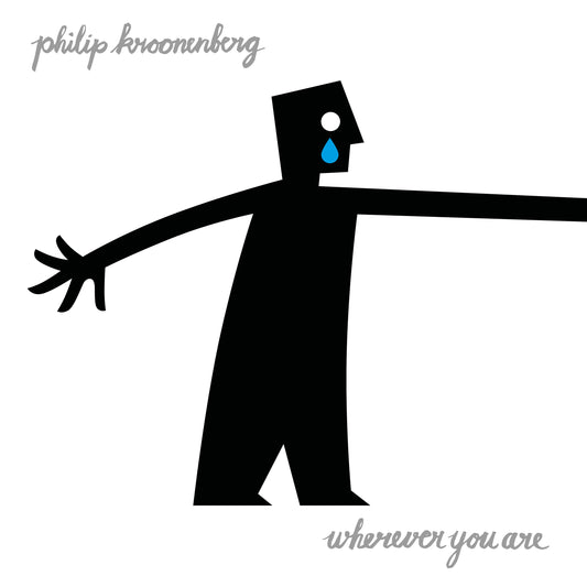 Philip Kroonenberg - Wherever You Are