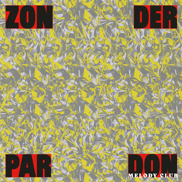 Don Melody Club - Zonder Pardon (pre-order)
