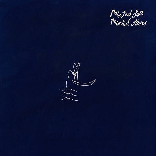 Steve French	- Painted Sea, Painted Stars (pre-order)