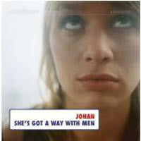 JOHAN - She's Got Away With A Men