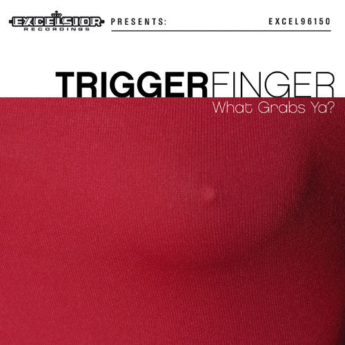 Triggerfinger - What Grabs Ya