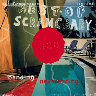 Scram C Baby - Bending / Neverending