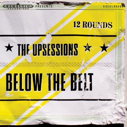 The Upsessions - Below The Belt