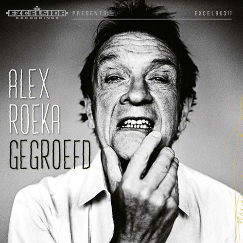 Alex Roeka - Gegroefd