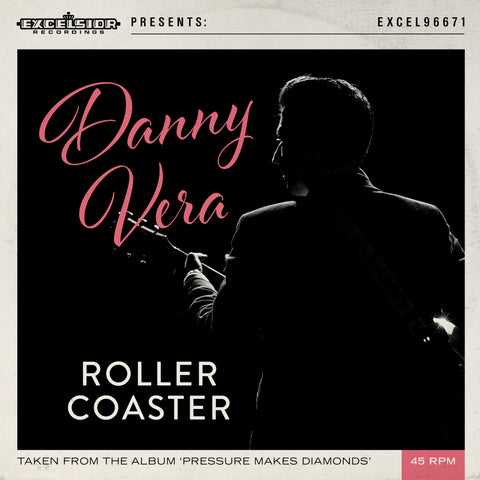 Danny Vera - Roller Coaster (7 inch) wit vinyl