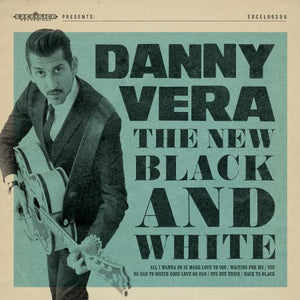 Danny Vera - The New Black and White EP
