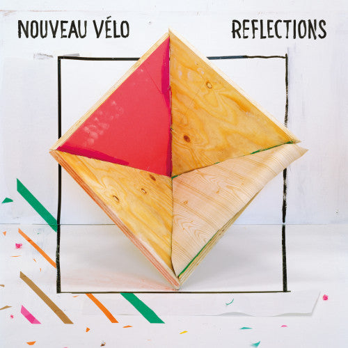 Nouveau Vélo - Reflections