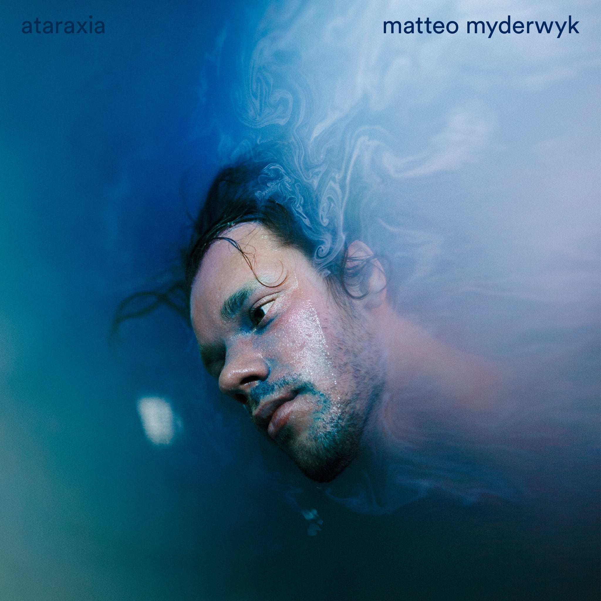 Matteo Myderwyk - Ataraxia