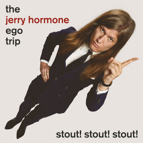 The Jerry Hormone Ego Trip - Naughty! Naughty! Naughty!