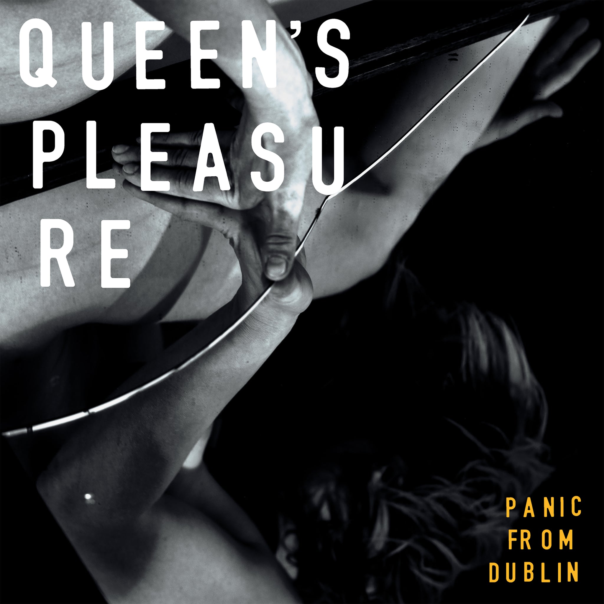 Queen's Pleasure - Panic From Dublin EP