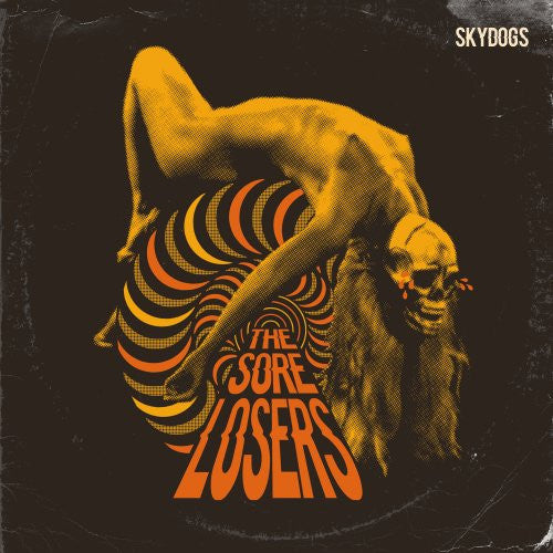 The Sore Losers - Skydogs