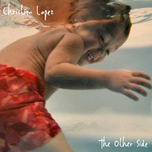 Christian Lopez - The Other Side