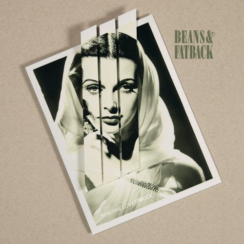 Beans & Fatback - Heroine Lovestruck