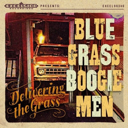 Blue Grass Boogiemen - Delivering The Grass