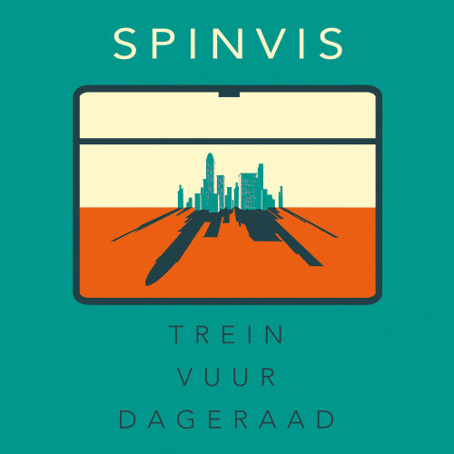 Spinvis - Trein Vuur Dageraad